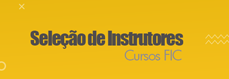 Instrutores Cursos FIC